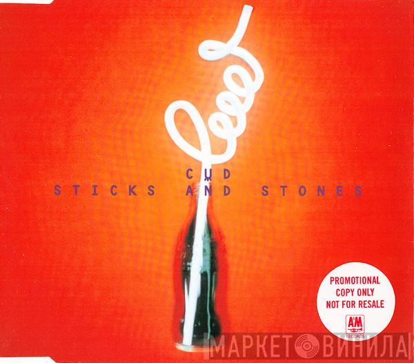 Cud - Sticks And Stones