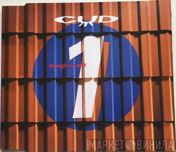 Cud - Through The Roof