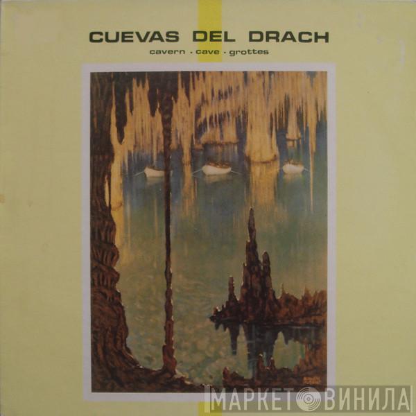  - Cuevas Del Drach
