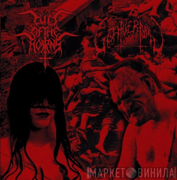 Cult Of The Horns, Goatvermin - Cult Of The Horns / Goatvermin