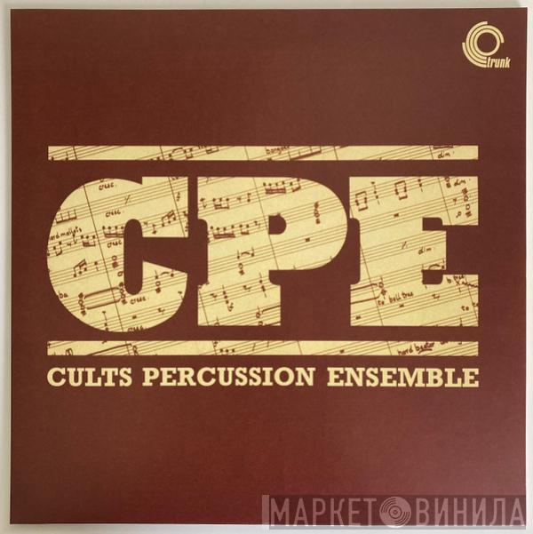 Cults Percussion Ensemble - Cults Percussion Ensemble
