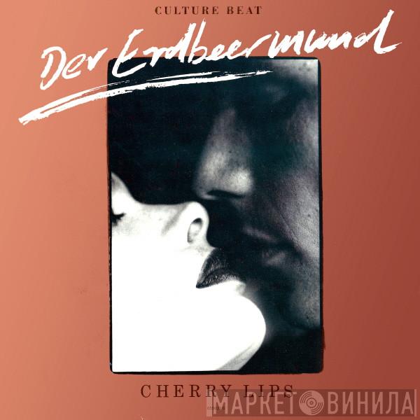 Culture Beat - Der Erdbeermund (Cherry Lips)