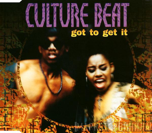 Culture Beat - Got To Get It