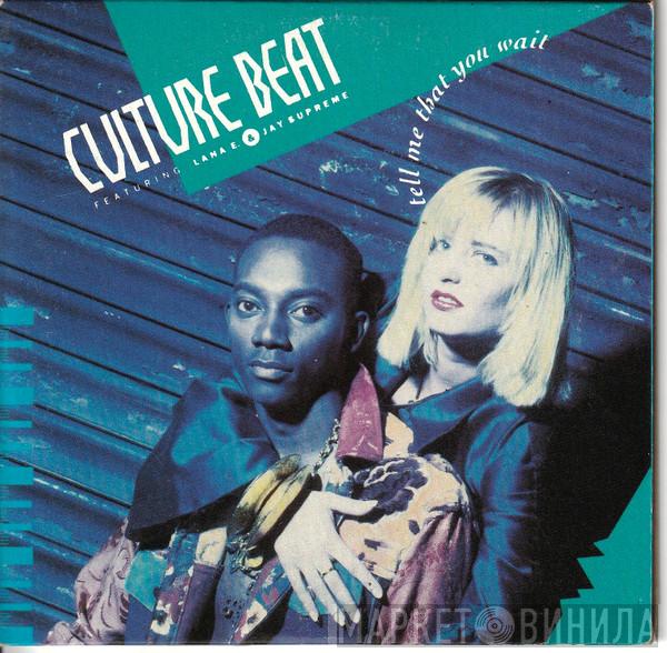  Culture Beat  - Tell Me That You Wait