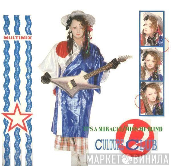  Culture Club  - It's A Miracle / Miss Me Blind