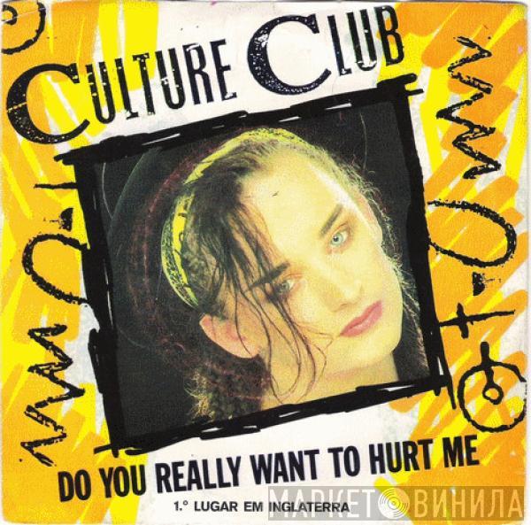 Culture Club  - Do You Really Want To Hurt Me