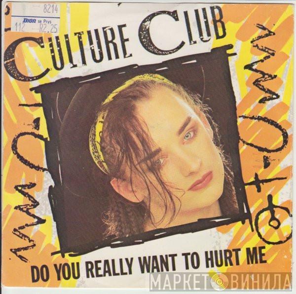  Culture Club  - Do You Really Want To Hurt Me