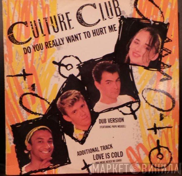  Culture Club  - Do You Really Want To Hurt Me