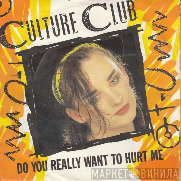  Culture Club  - Do You Really Want To Hurt Me