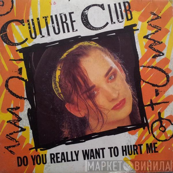  Culture Club  - Do You Really Want To Hurt Me