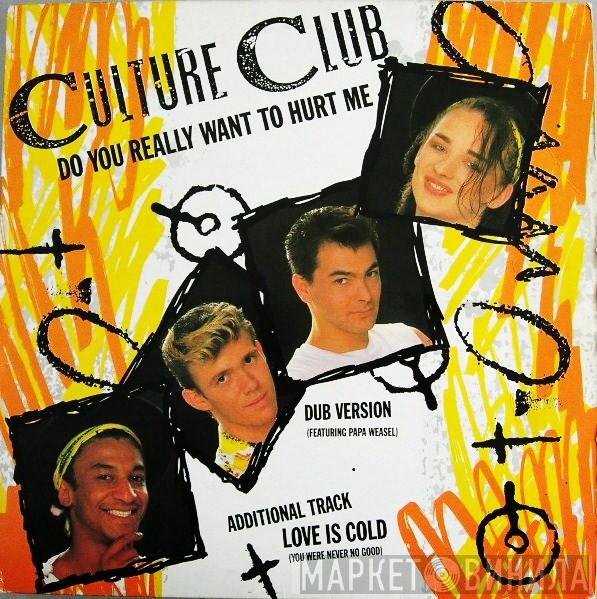  Culture Club  - Do You Really Want To Hurt Me