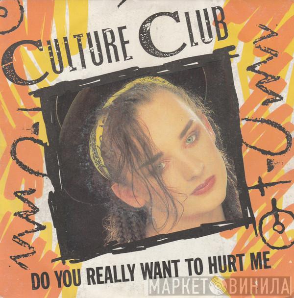 Culture Club  - Do You Really Want To Hurt Me