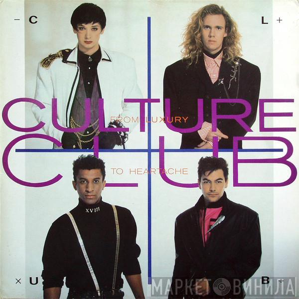 Culture Club - From Luxury To Heartache