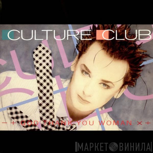  Culture Club  - God Thank You Woman