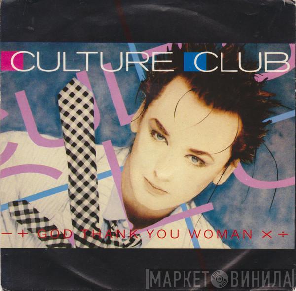  Culture Club  - God Thank You Woman