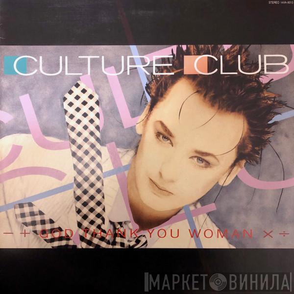  Culture Club  - God Thank You Woman