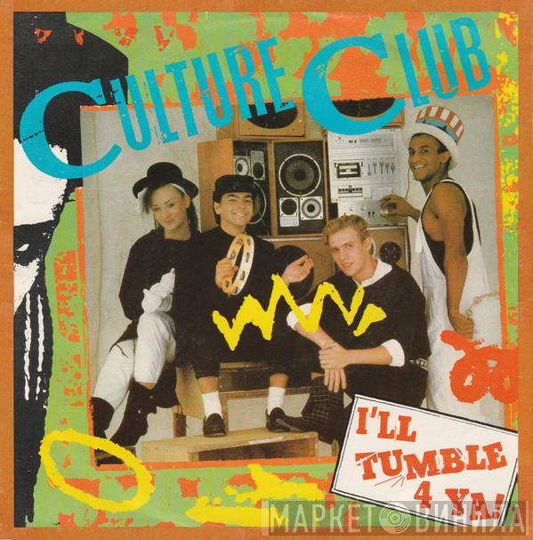  Culture Club  - I'll Tumble 4 Ya!
