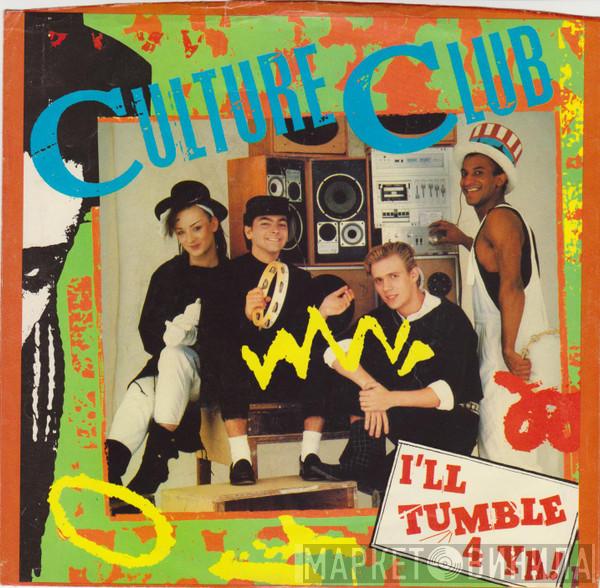  Culture Club  - I'll Tumble 4 Ya!