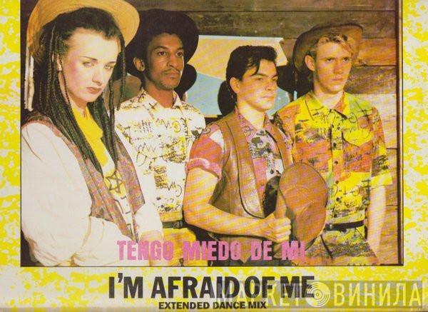  Culture Club  - I'm Afraid Of Me (Extended Dance Mix) = Tengo Miedo De Mi