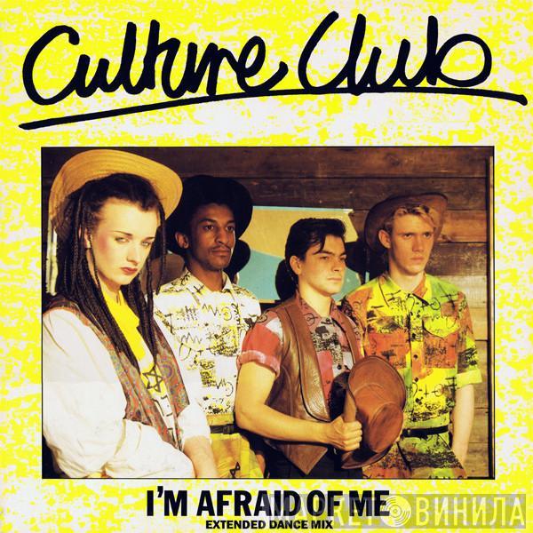 Culture Club - I'm Afraid Of Me (Extended Dance Mix)