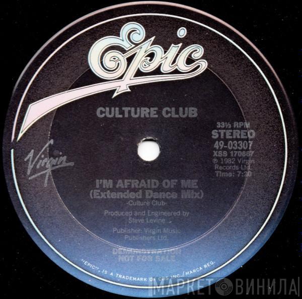  Culture Club  - I'm Afraid Of Me