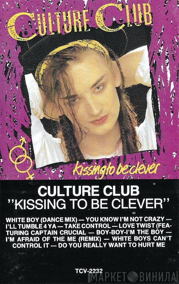  Culture Club  - Kissing To Be Clever