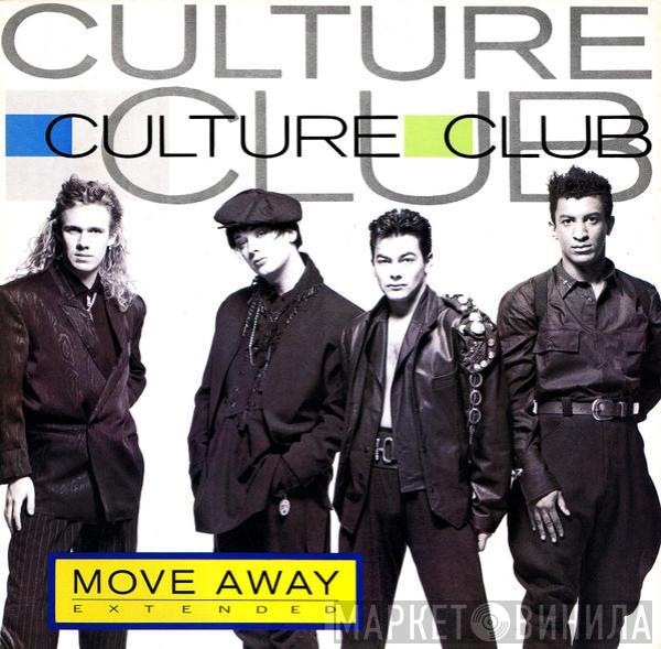 Culture Club - Move Away (Extended)