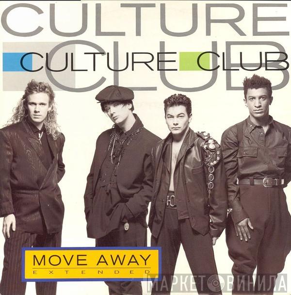 Culture Club - Move Away (Extended)