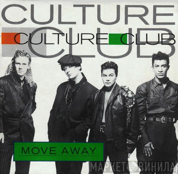 Culture Club - Move Away