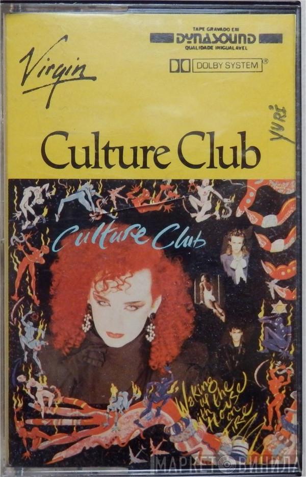  Culture Club  - Waking Up With The House On Fire
