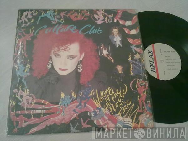  Culture Club  - Waking Up With The House On Fire