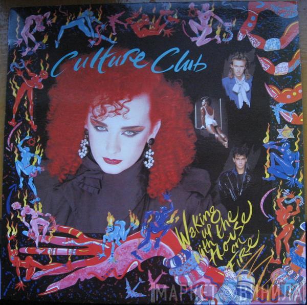  Culture Club  - Waking Up With The House On Fire