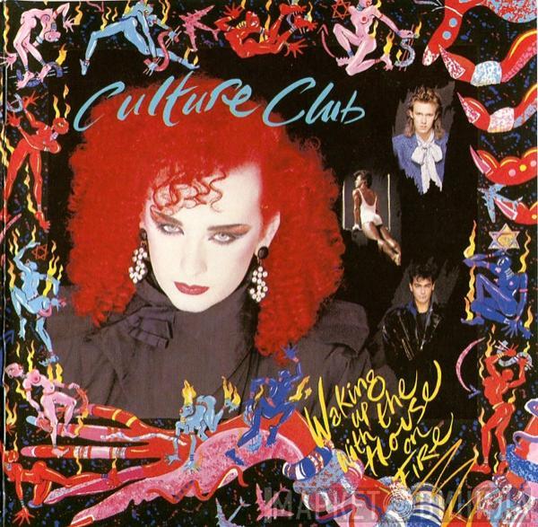  Culture Club  - Waking Up With The House On Fire