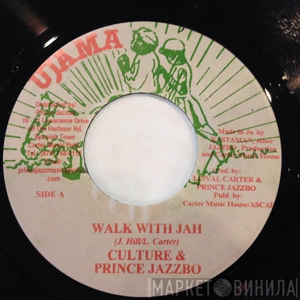 Culture, Prince Jazzbo - Walk With Jah