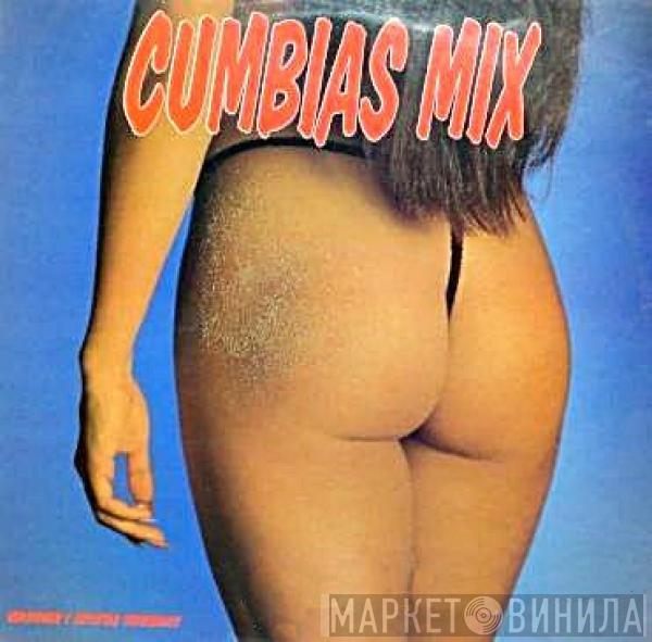  - Cumbias Mix