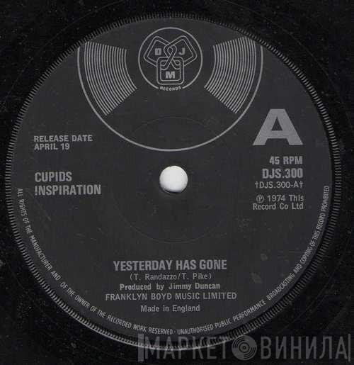 Cupid's Inspiration - Yesterday Has Gone