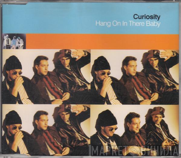  Curiosity  - Hang On In There Baby