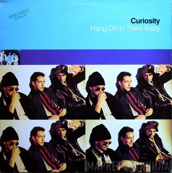 Curiosity - Hang On In There Baby