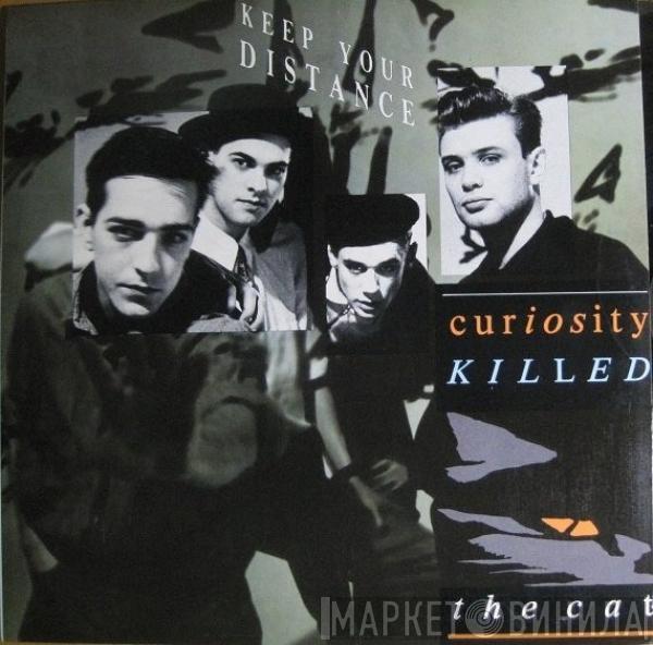  Curiosity Killed The Cat  - Keep Your Distance
