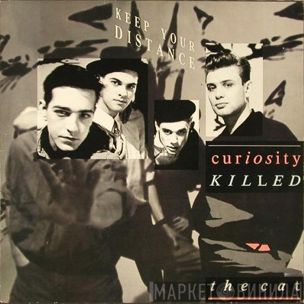 Curiosity Killed The Cat - Keep Your Distance