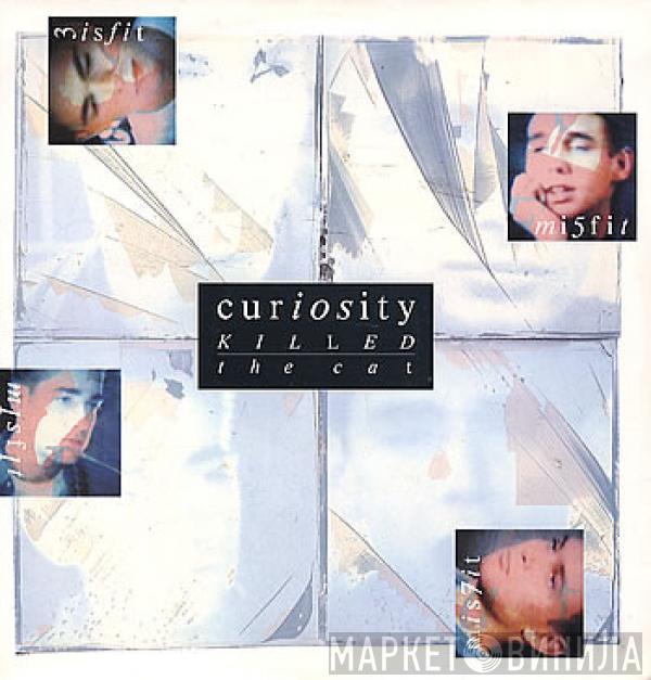 Curiosity Killed The Cat - Misfit