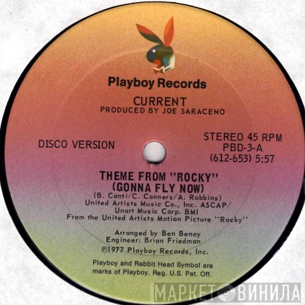 Current  - Theme From "Rocky" (Gonna Fly Now) / Classica's Love Song