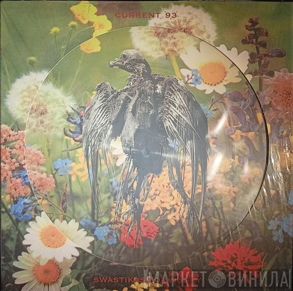Current 93 - Swastikas For Noddy