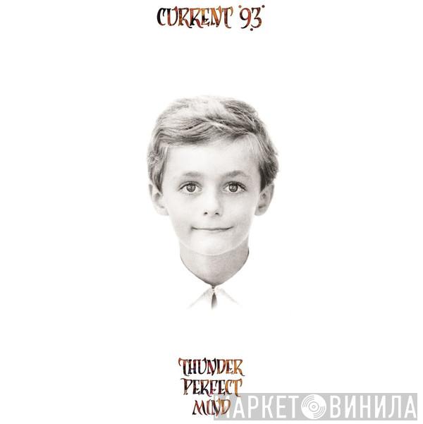  Current 93  - Thunder Perfect Mind
