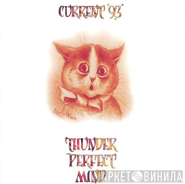  Current 93  - Thunder Perfect Mind