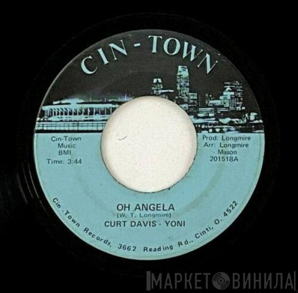 Curt Davis & Yoni - Oh Angela / Let’s Try Again