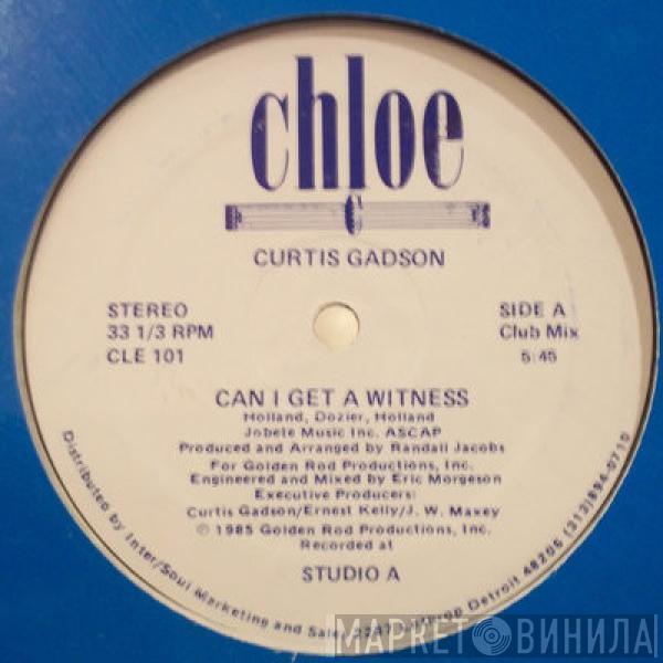 Curtis Gadson - Can I Get A Witness / Listen To My Heartbeat