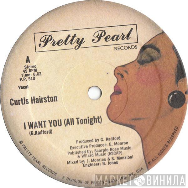 Curtis Hairston - I Want You (All Tonight)