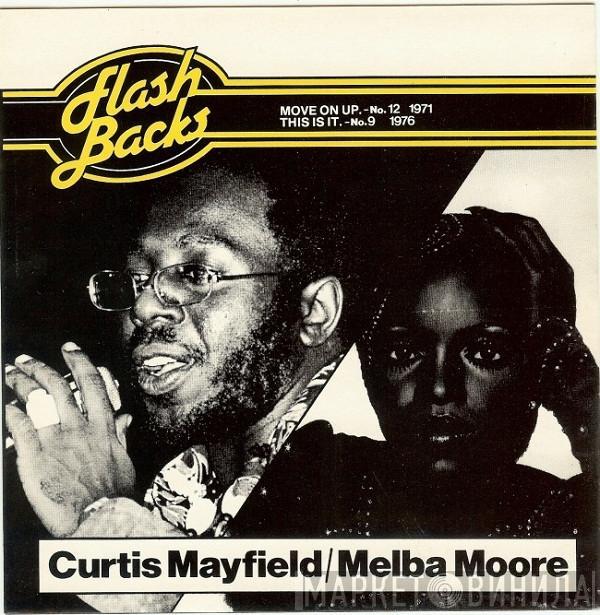 Curtis Mayfield, Melba Moore - Move On Up / This Is It