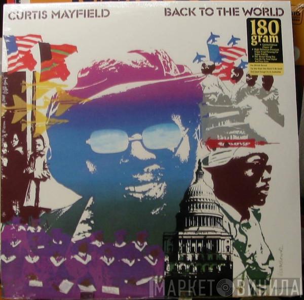  Curtis Mayfield  - Back To The World